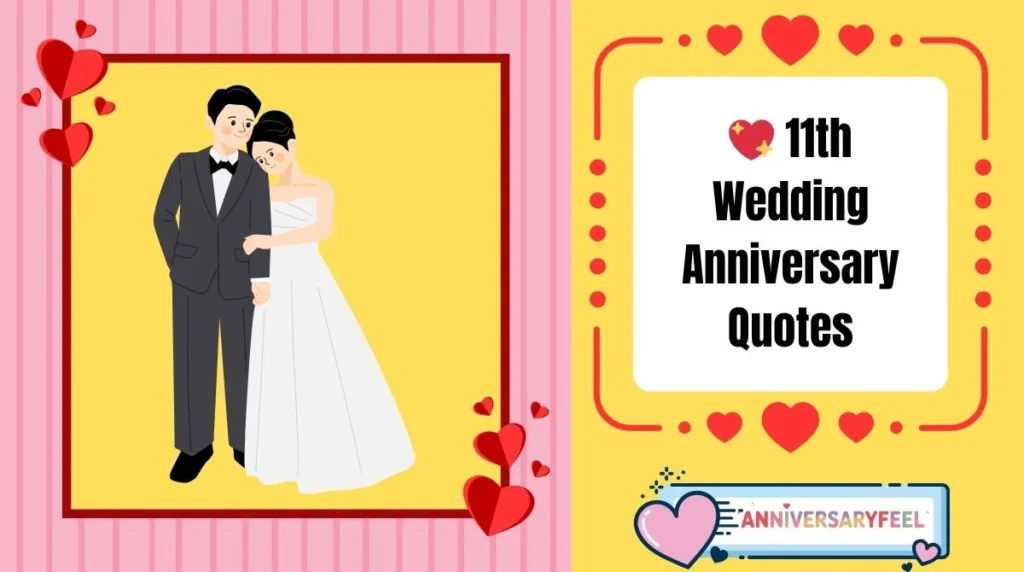 11th Wedding Anniversary Quotes