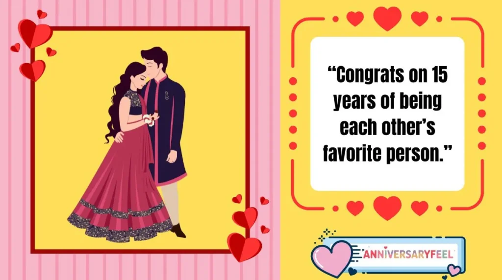 15th Wedding Anniversary Wishes for Friends