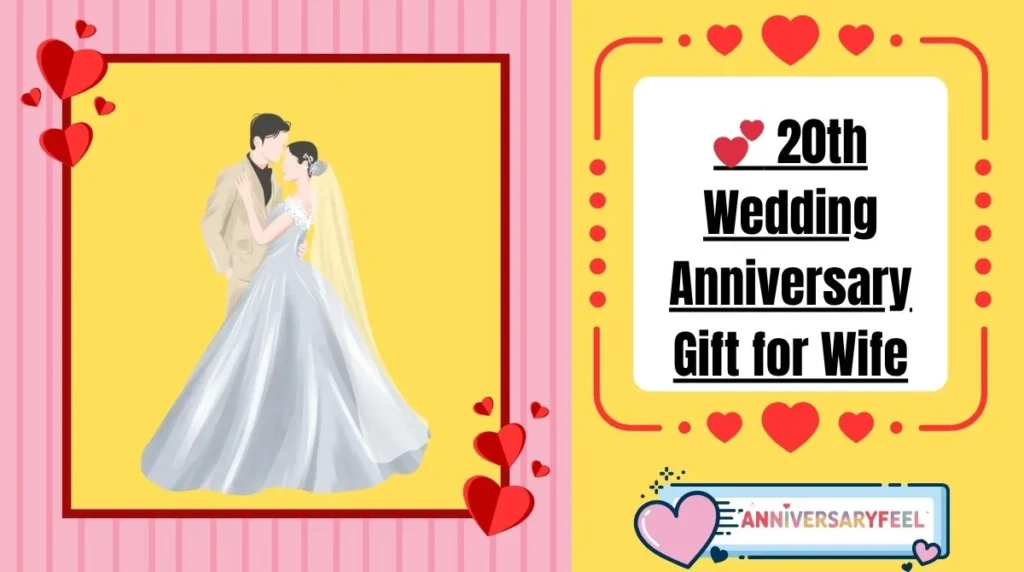20th Wedding Anniversary Gift for Wife