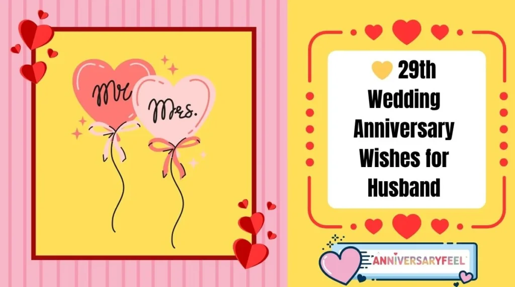 29th Wedding Anniversary Wishes for Husband