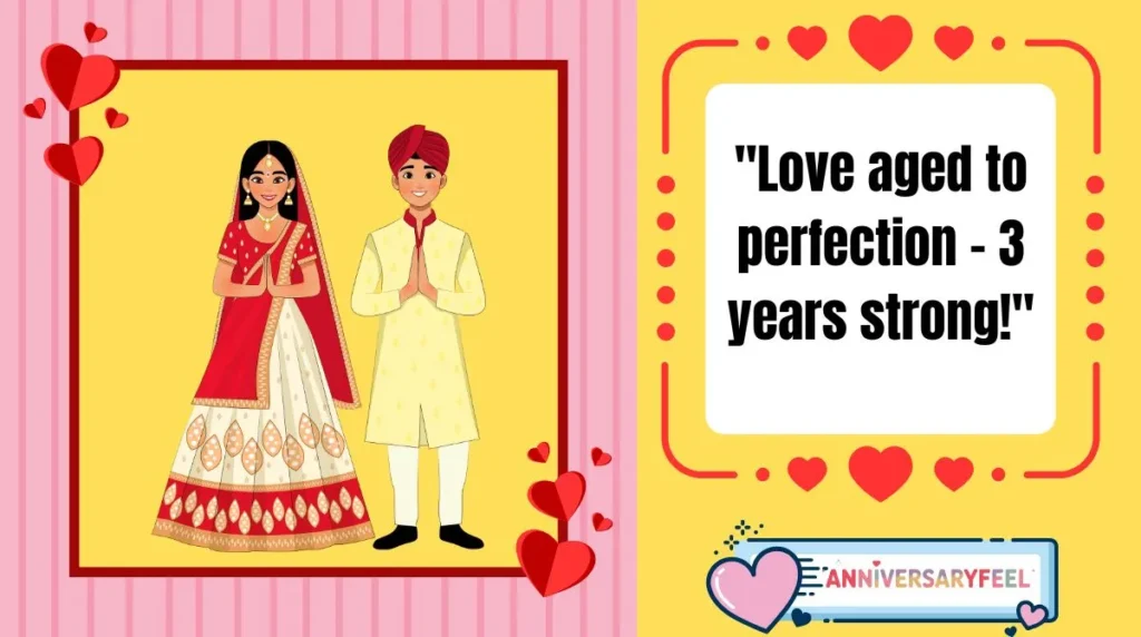 3 Years Anniversary Short Caption