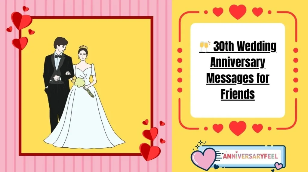 30th Wedding Anniversary Messages for Friends