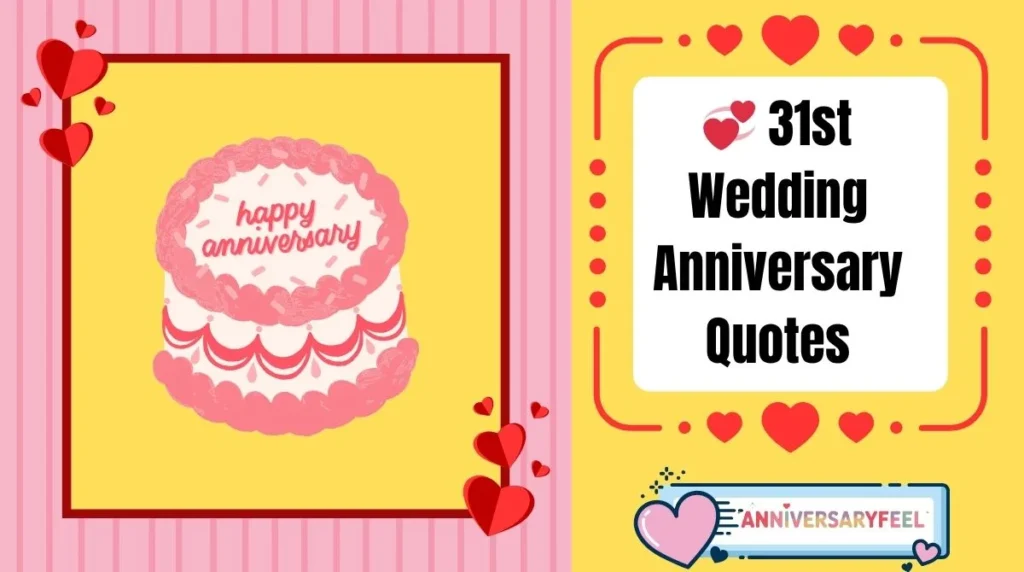31st Wedding Anniversary Quotes
