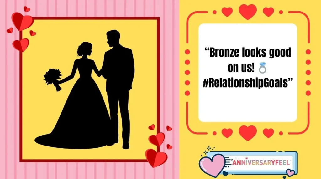 Bronze Anniversary Captions for Instagram