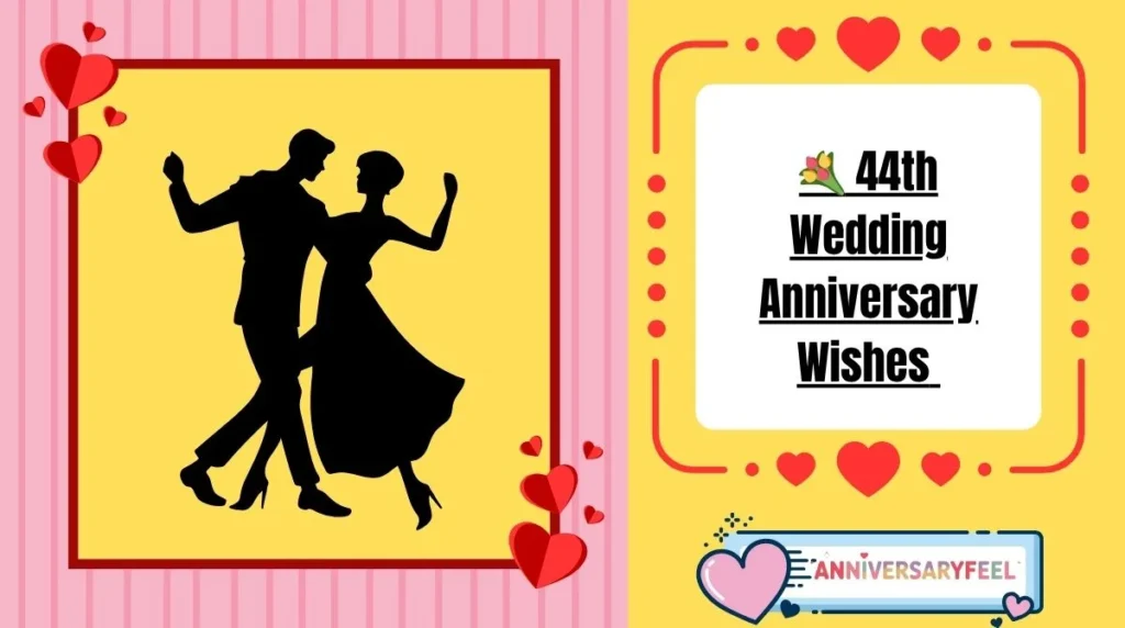 44th Wedding Anniversary Wishes