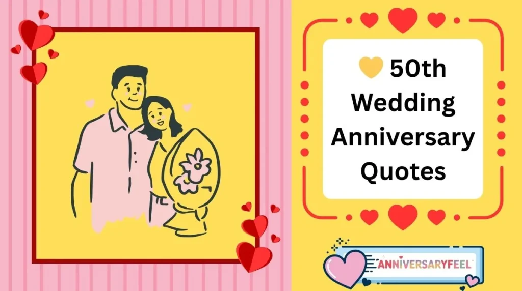 50th Wedding Anniversary Quotes