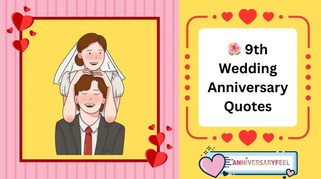 9th Wedding Anniversary Quotes