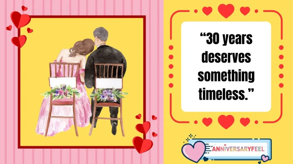  Captions for 30th Anniversary Gifts 