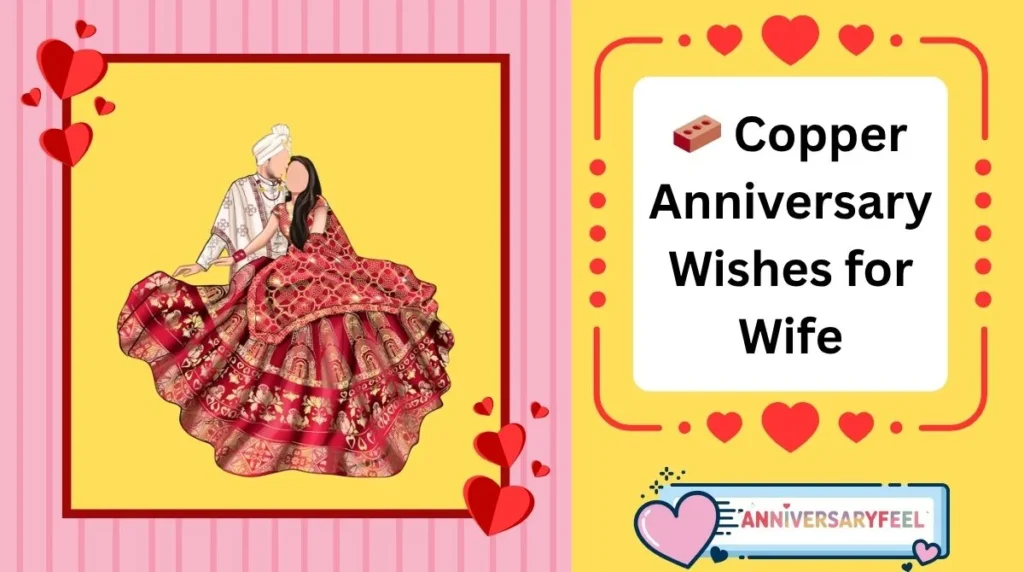 Copper Anniversary Wishes for Wife