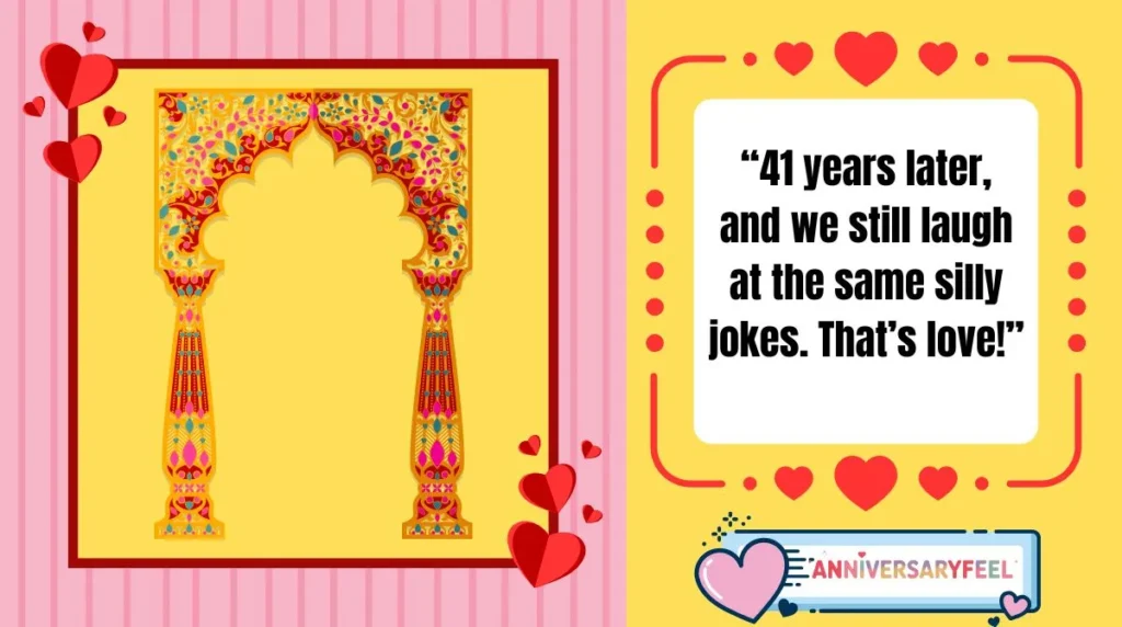 Funny 41st Anniversary Quotes and Wishes 