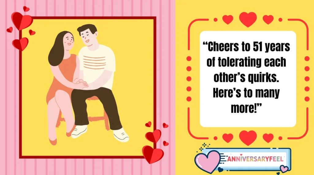  Funny Quotes and Wishes for the 51st Anniversary
