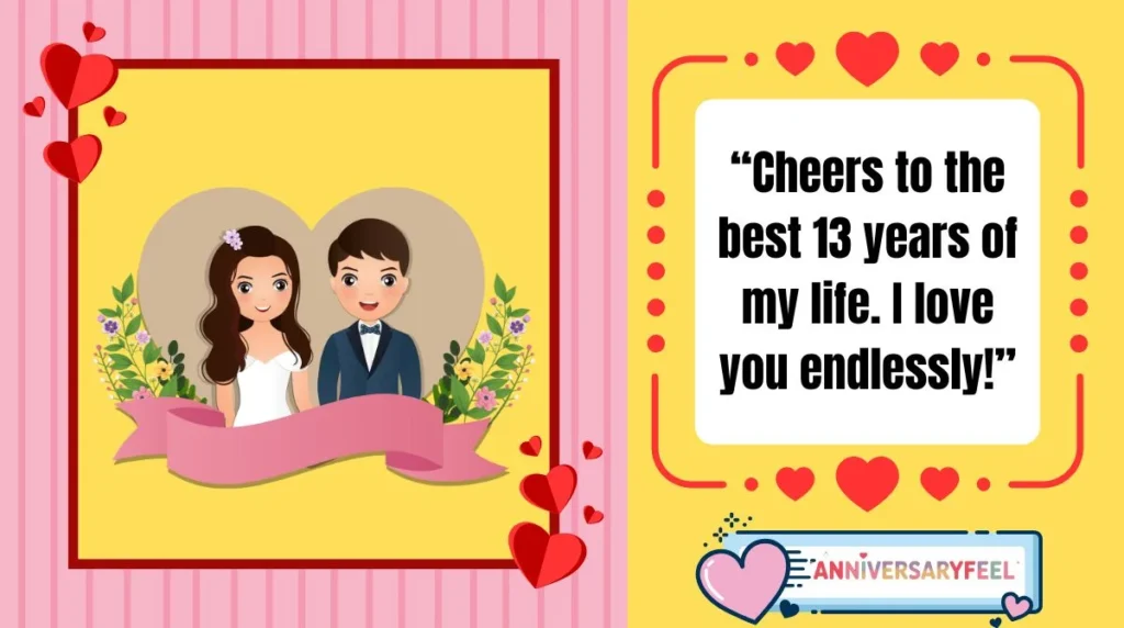 Happy 13th Anniversary to Us 