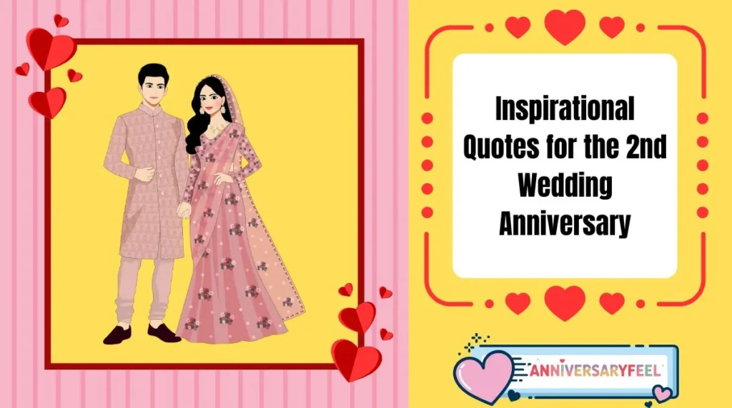 Inspirational Quotes for the 2nd Wedding Anniversary