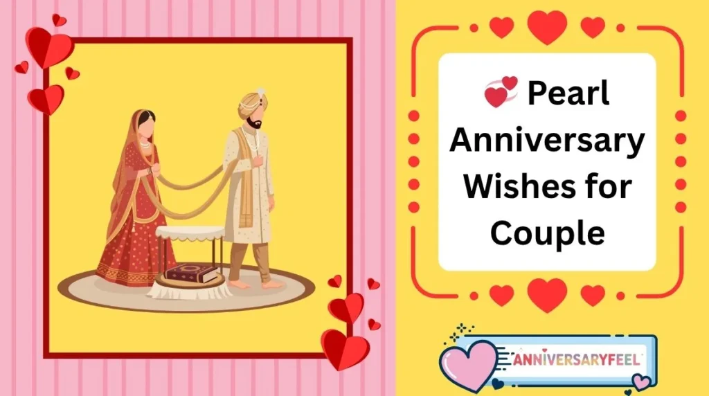 Pearl Anniversary Wishes for Couple