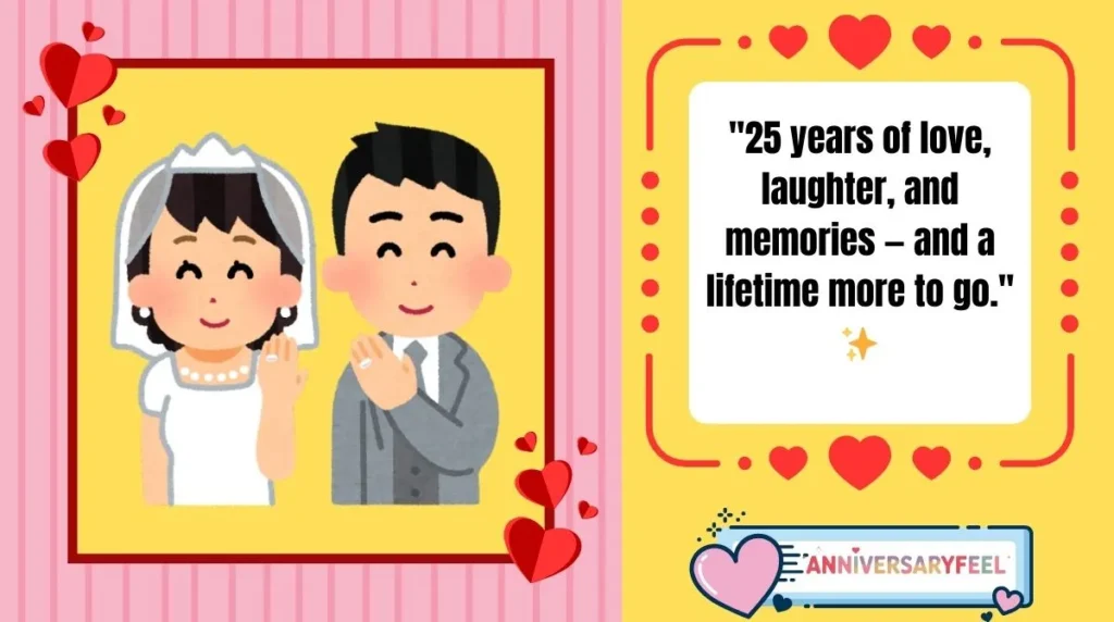 Top 10 Quotes for a 25th Wedding Anniversary 