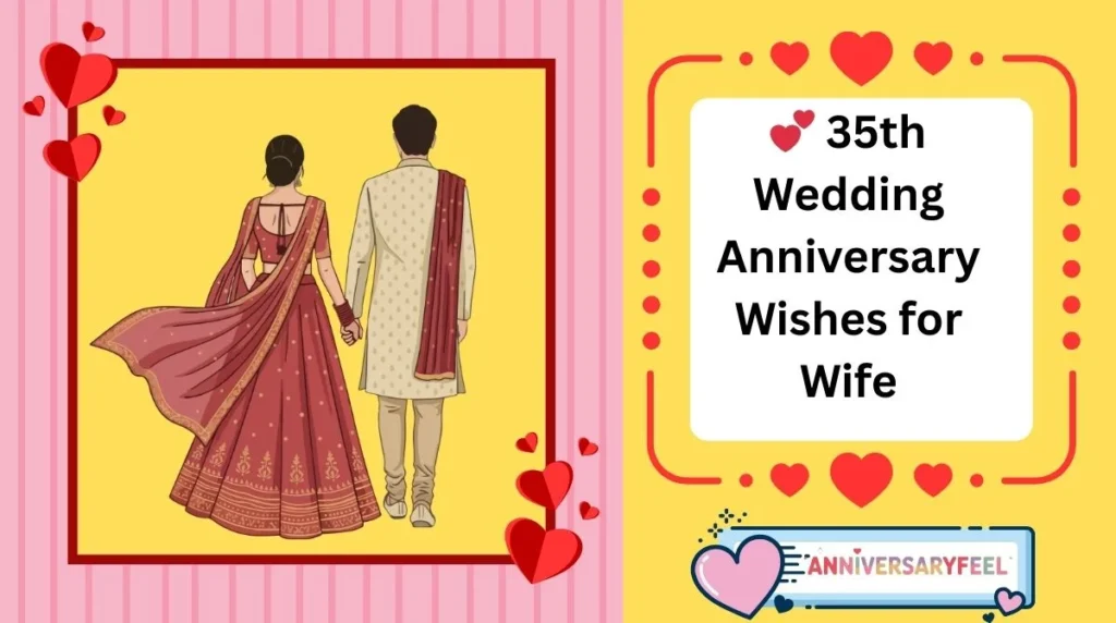 35th Wedding Anniversary Wishes for Wife