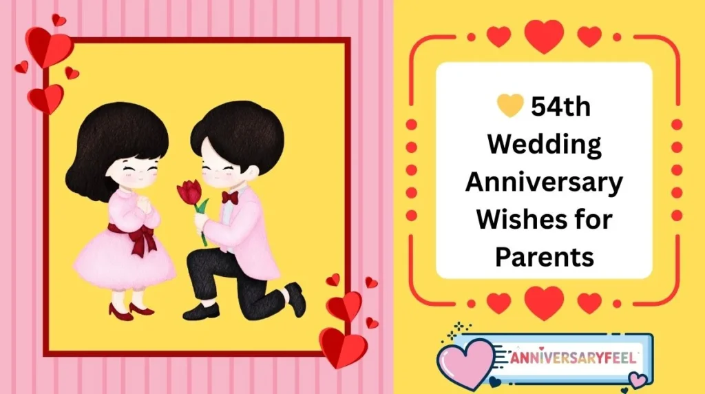 54th Wedding Anniversary Wishes for Parents