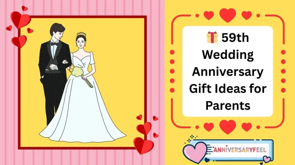 59th Wedding Anniversary Gift Ideas for Parents