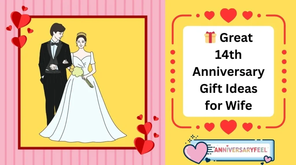 Great 14th Anniversary Gift Ideas for Wife