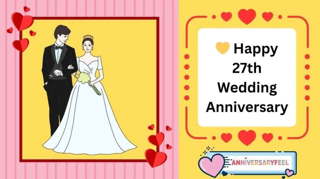 Happy 27th Wedding Anniversary