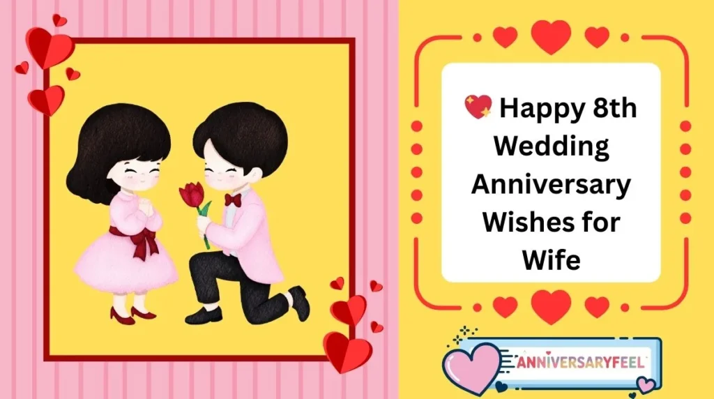 Happy 8th Wedding Anniversary Wishes for Wife