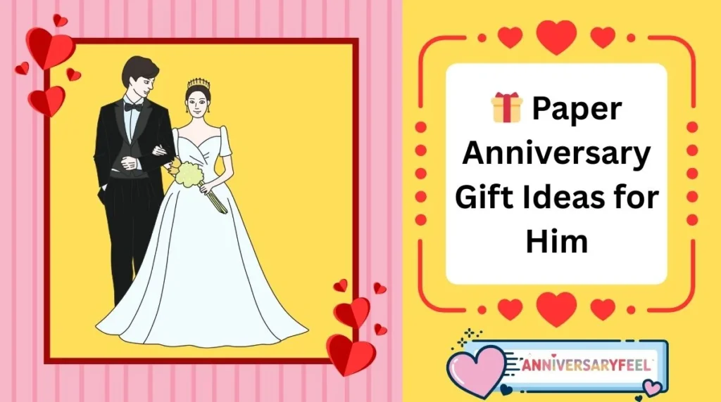 Paper Anniversary Gift Ideas for Him