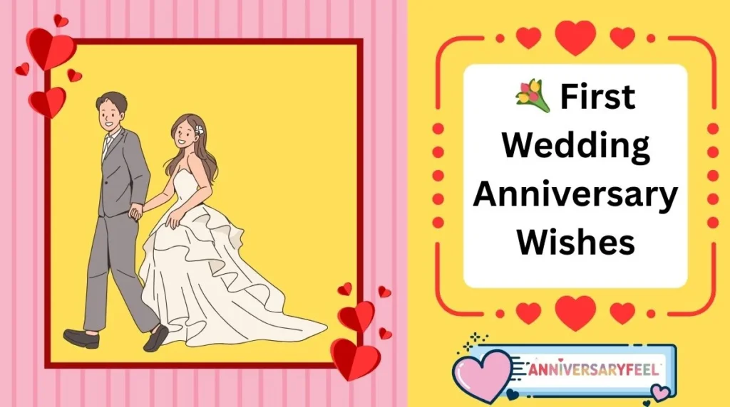 First Wedding Anniversary Wishes