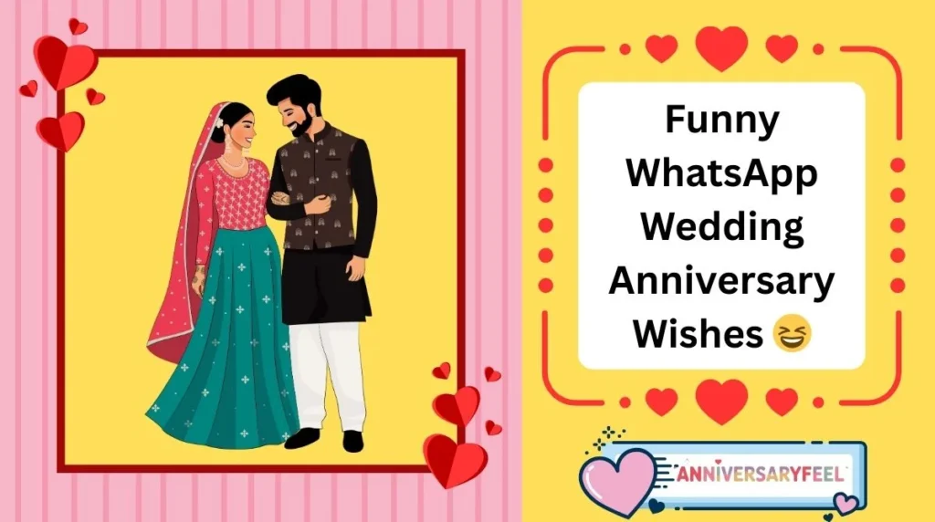 Funny WhatsApp Wedding Anniversary Wishes