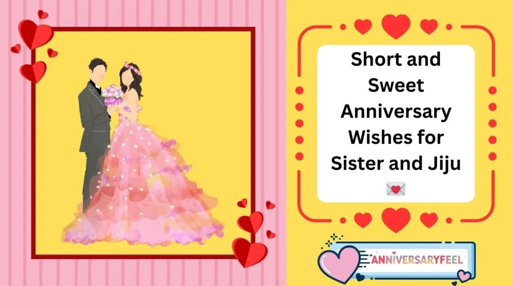 Wedding Anniversary Wishes for Sister and Jiju