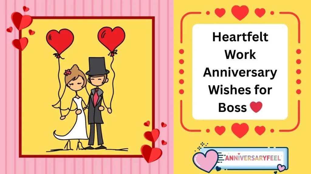 Heartfelt Work Anniversary Wishes for Boss