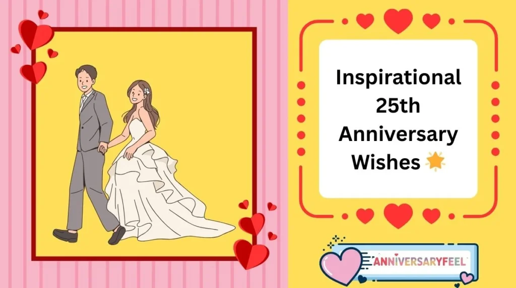 Inspirational 25th Anniversary Wishes