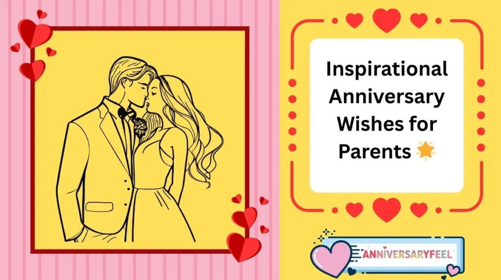 Inspirational Anniversary Wishes for Parents