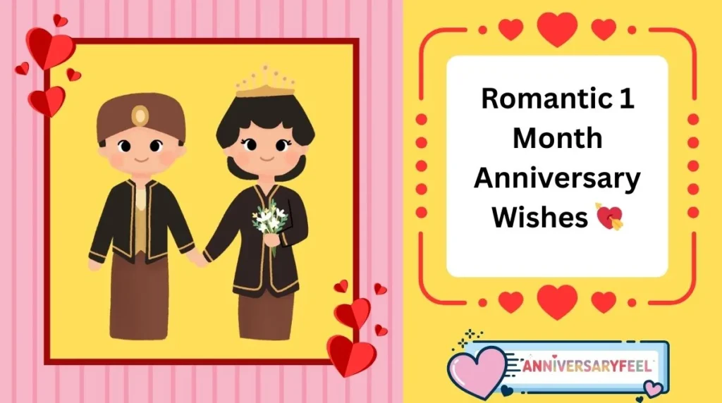 Romantic 1 Month Anniversary Wishes