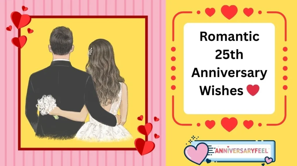 Romantic 25th Anniversary Wishes