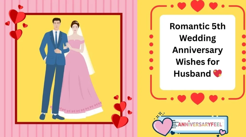 Romantic 5th Wedding Anniversary Wishes for Husband