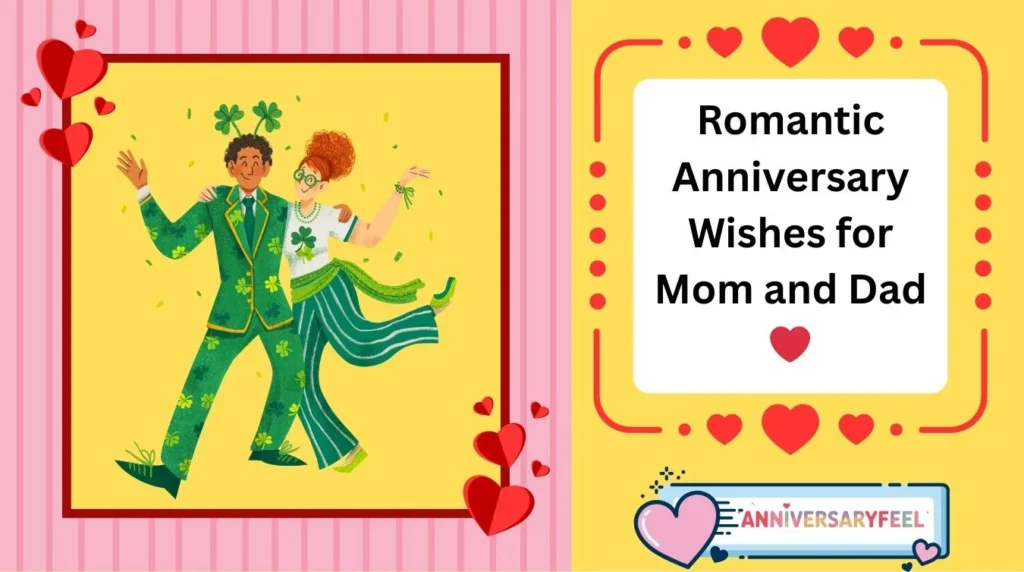 Romantic Anniversary Wishes for Mom and Dad