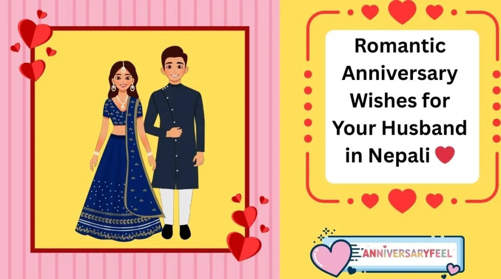 Romantic Anniversary Wishes for Your Husband in Nepali