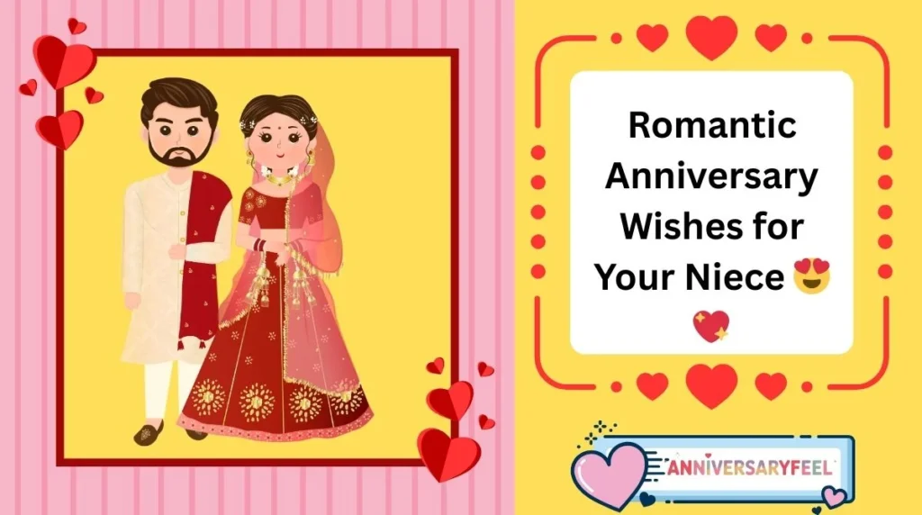 Romantic Anniversary Wishes for Your Niece