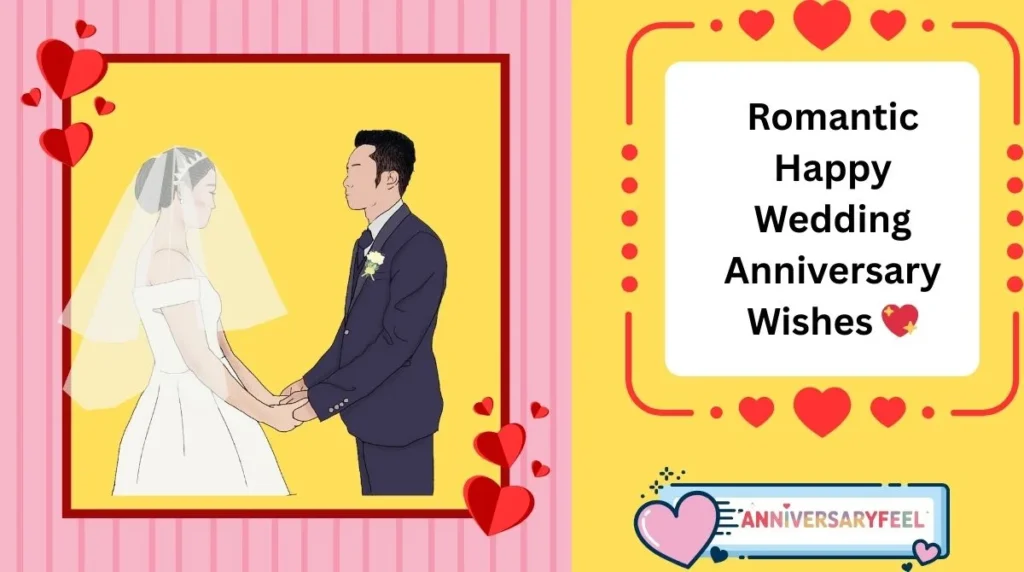 Romantic Happy Wedding Anniversary Wishes
