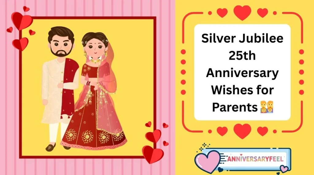 Silver Jubilee 25th Anniversary Wishes for Parents