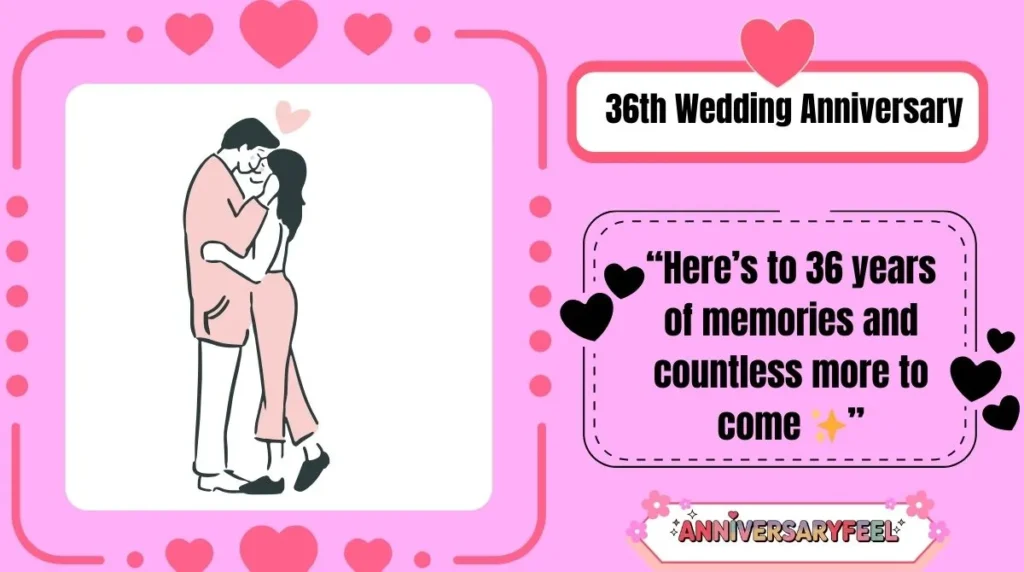 36th Wedding Anniversary