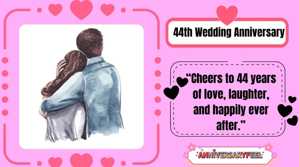 44th Wedding Anniversary