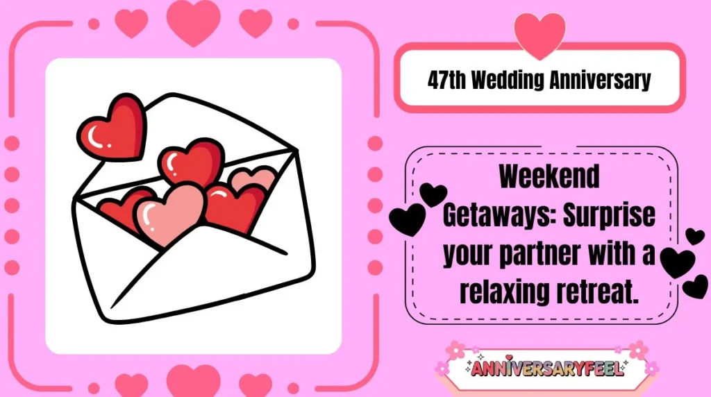 47th Wedding Anniversary