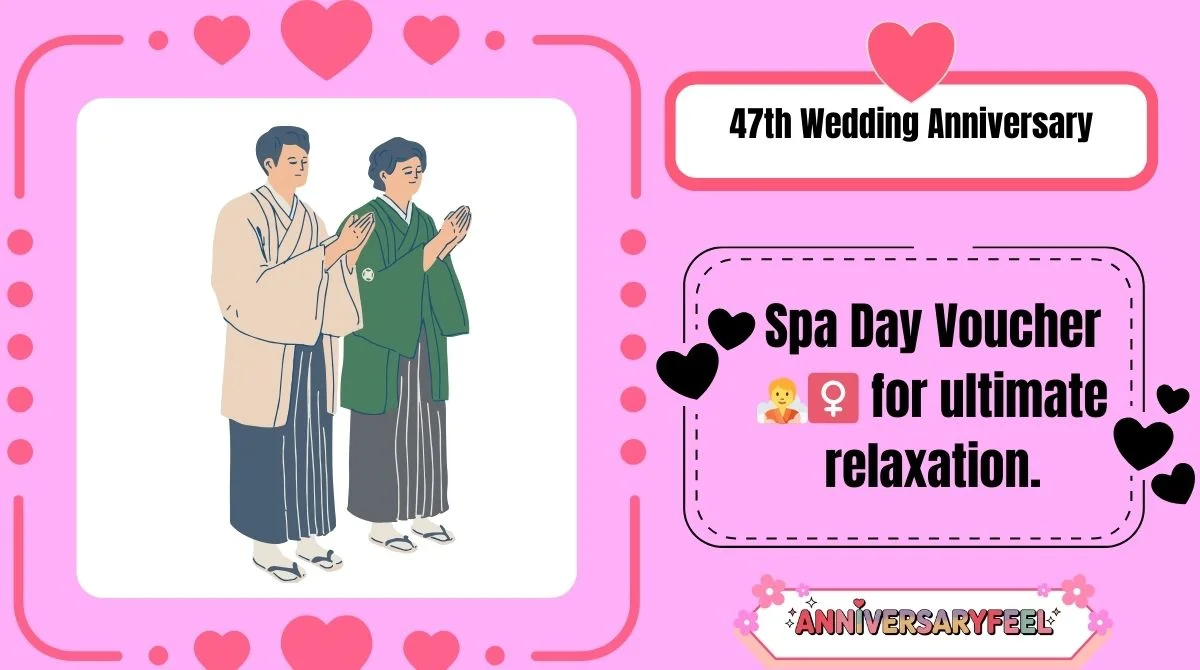 47th Wedding Anniversary