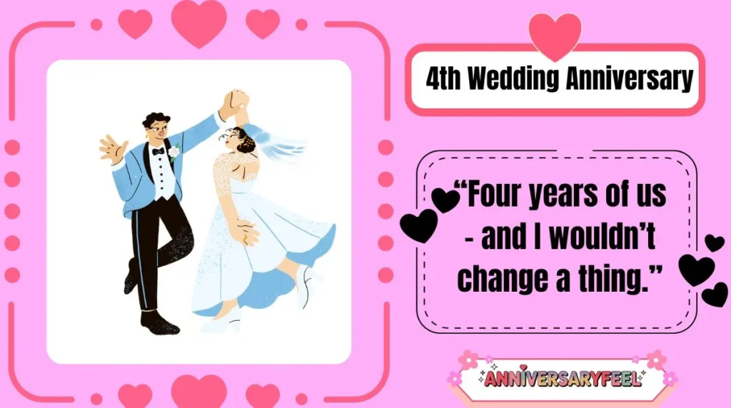 4th Wedding Anniversary