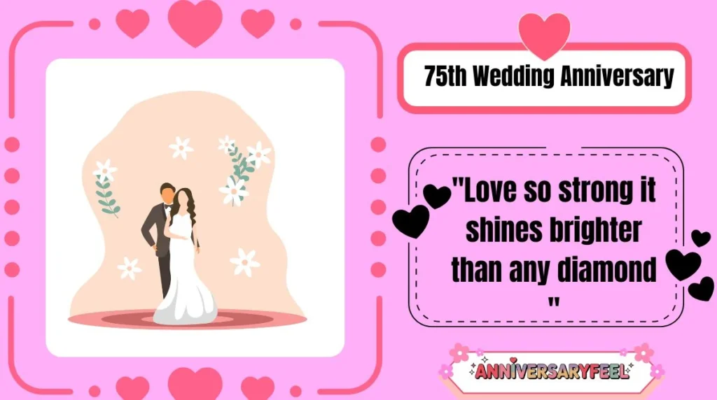 75th Wedding Anniversary