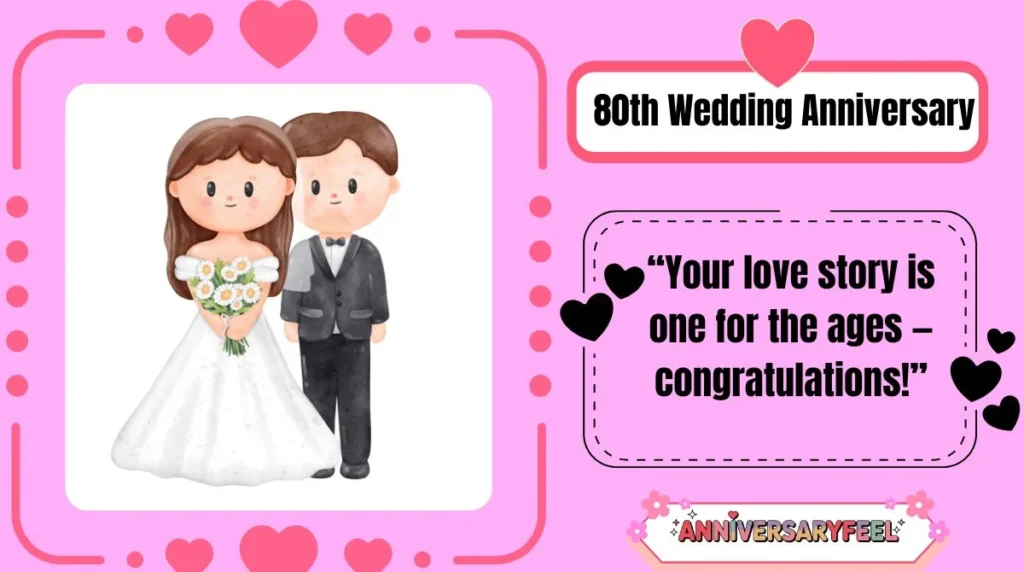 80th Wedding Anniversary