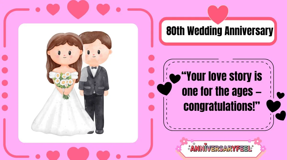 80th Wedding Anniversary