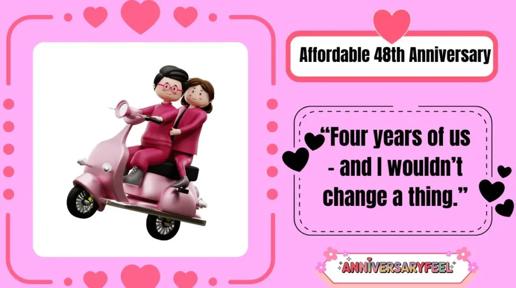 Affordable 48th Anniversary
