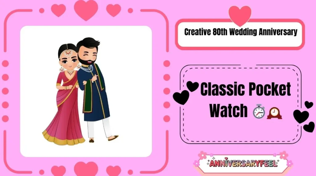Creative 80th Wedding Anniversary